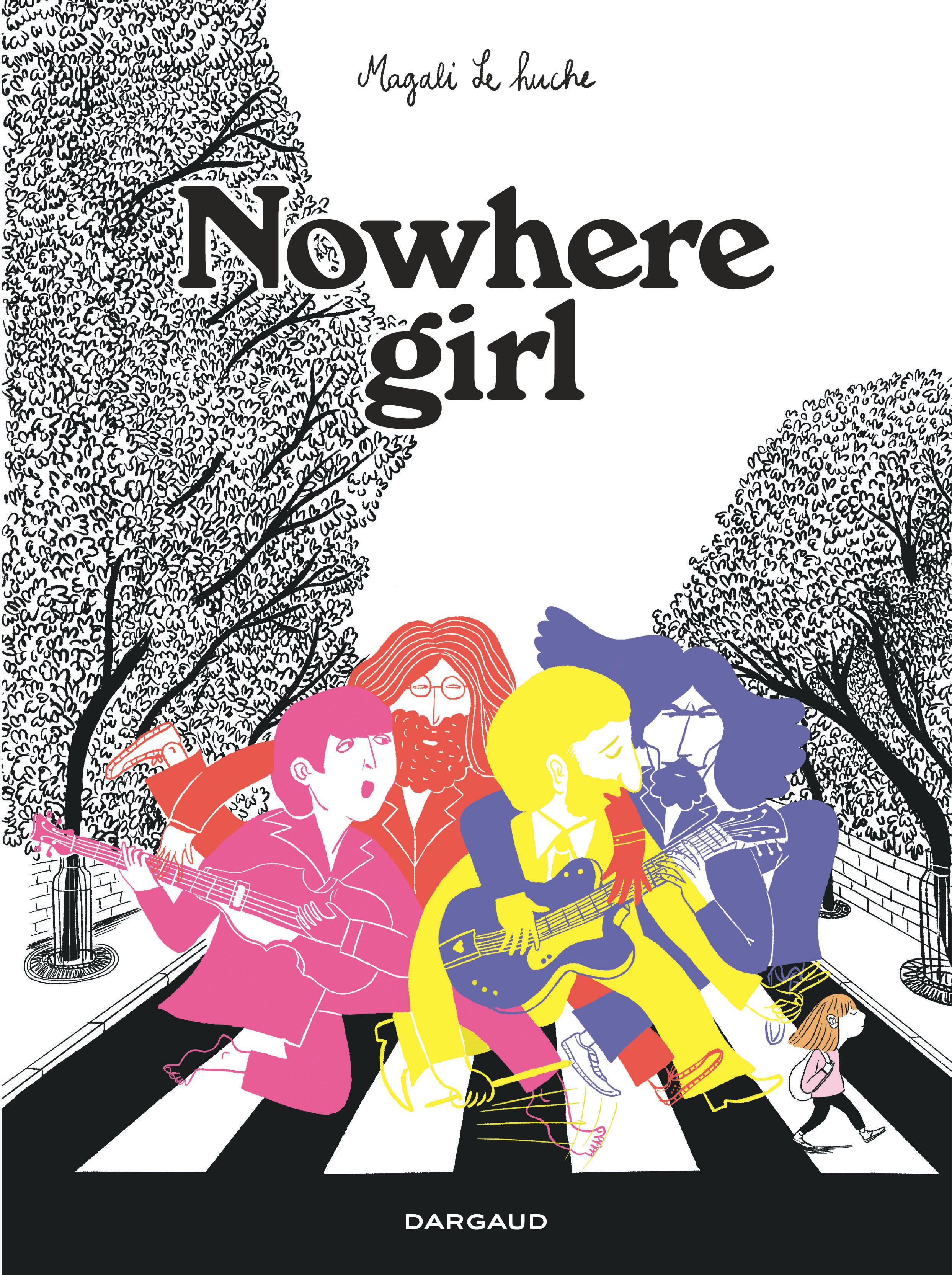 Couverture de la BD Nowhere Girl de Magali Le Huche Source: dargaud.com