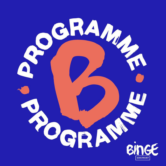 Logo de Programme B Source: SPOTIFY Crédit: BINGE AUDIO