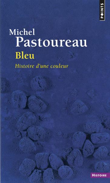 Bleu, de Michel Pastoureau