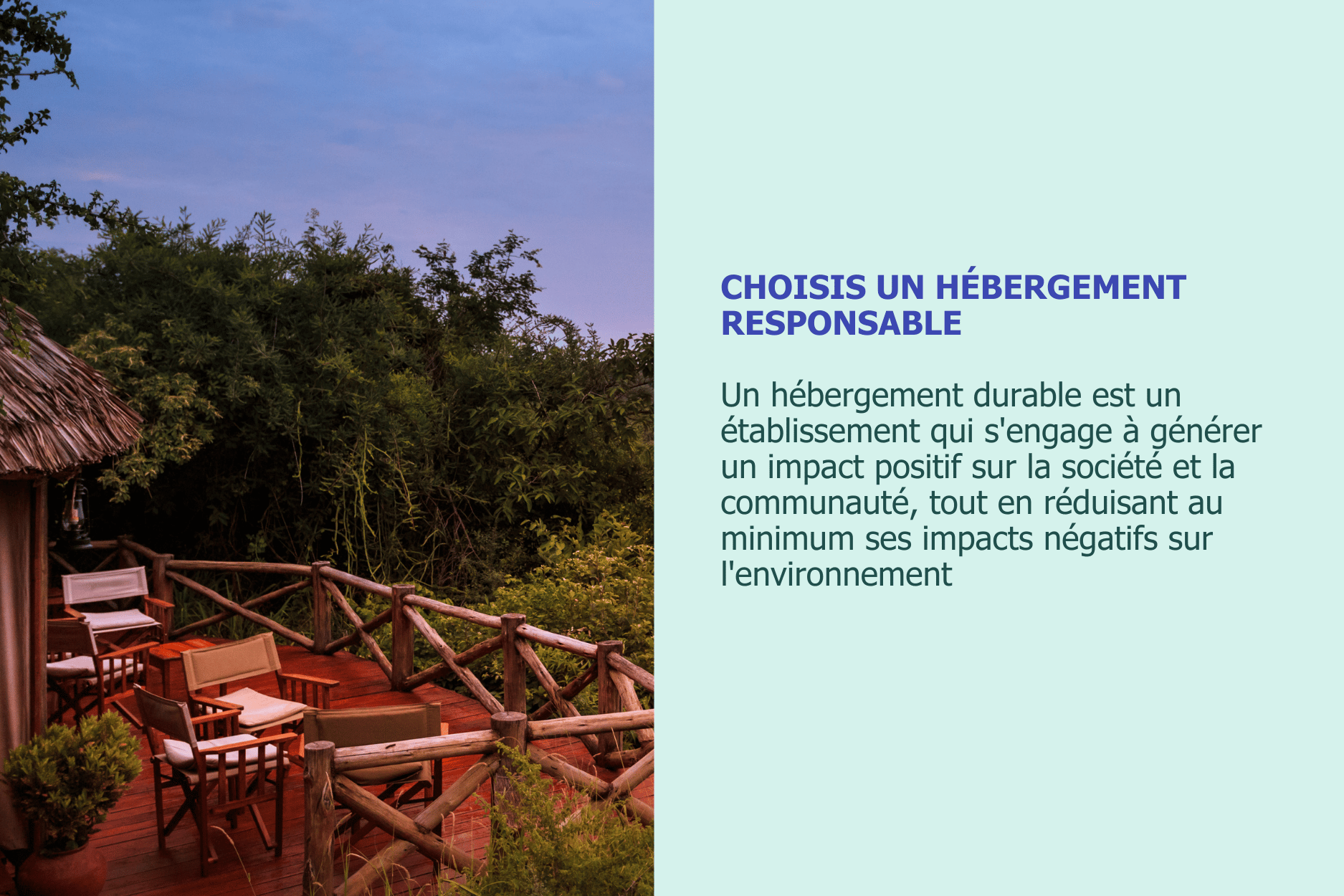 → Notre guide "Comment  bien choisir son hébergement éco responsable" à retrouver dans notre canal Instagram