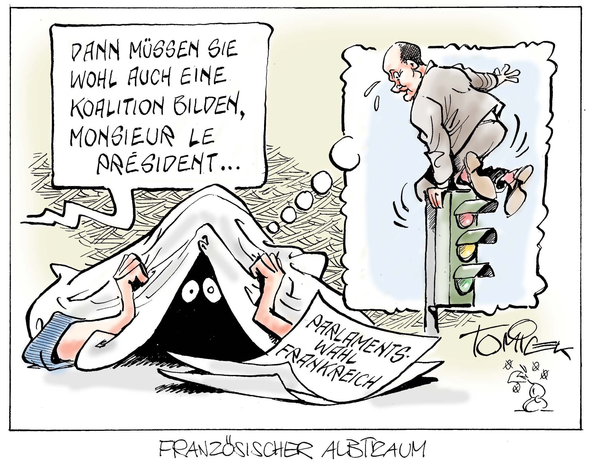 "Cauchemard français. Vous allez devoir former une coalition, monsieur le président" (à droite Scholz sur un feu tricolore branlant, symbole de sa coalition)