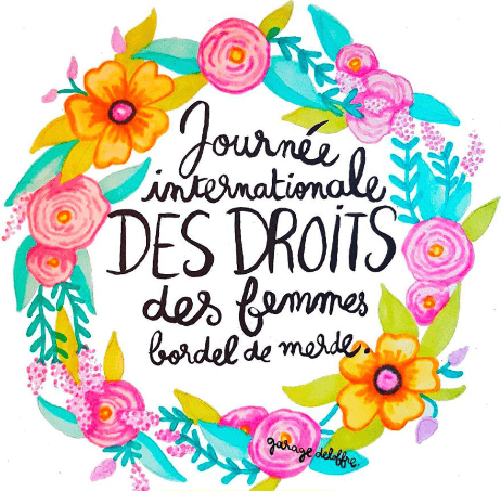 Autrement appelée "Journée de la femme" donc, hein.