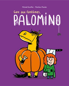 Gare aux fantôme Palomino, Mickaël Escoffier et Matthieu Maudet, L'École des loisirs, 12,50€