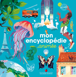 Mon Encyclopédie animée, Gallimard jeunesse, 18€