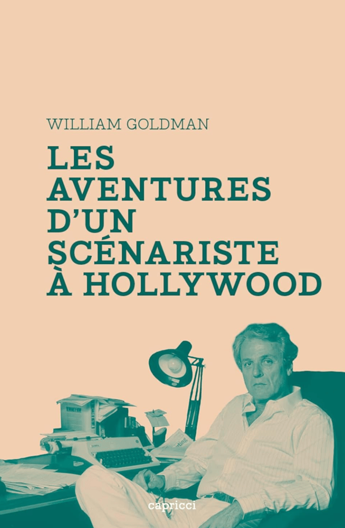  William Goldman (traduction Jean Rousselot) - Éditions Capricci