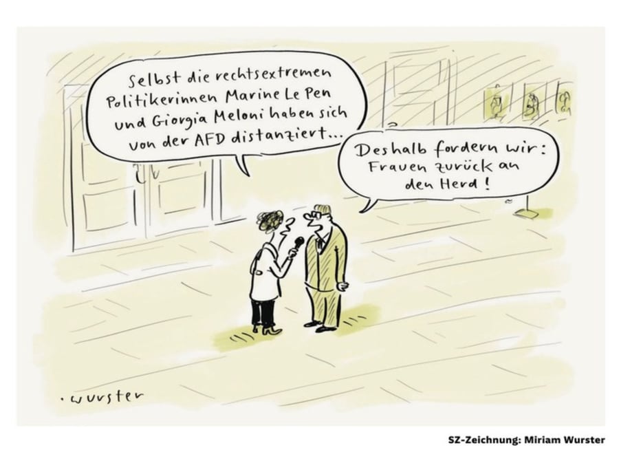"Même des extrémistes de droite comme Le Pen ou Meloni prennent leurs distances avec l'AfD" "C'est pour cela que nous voulons renvoyer les femmes aux fourneaux"