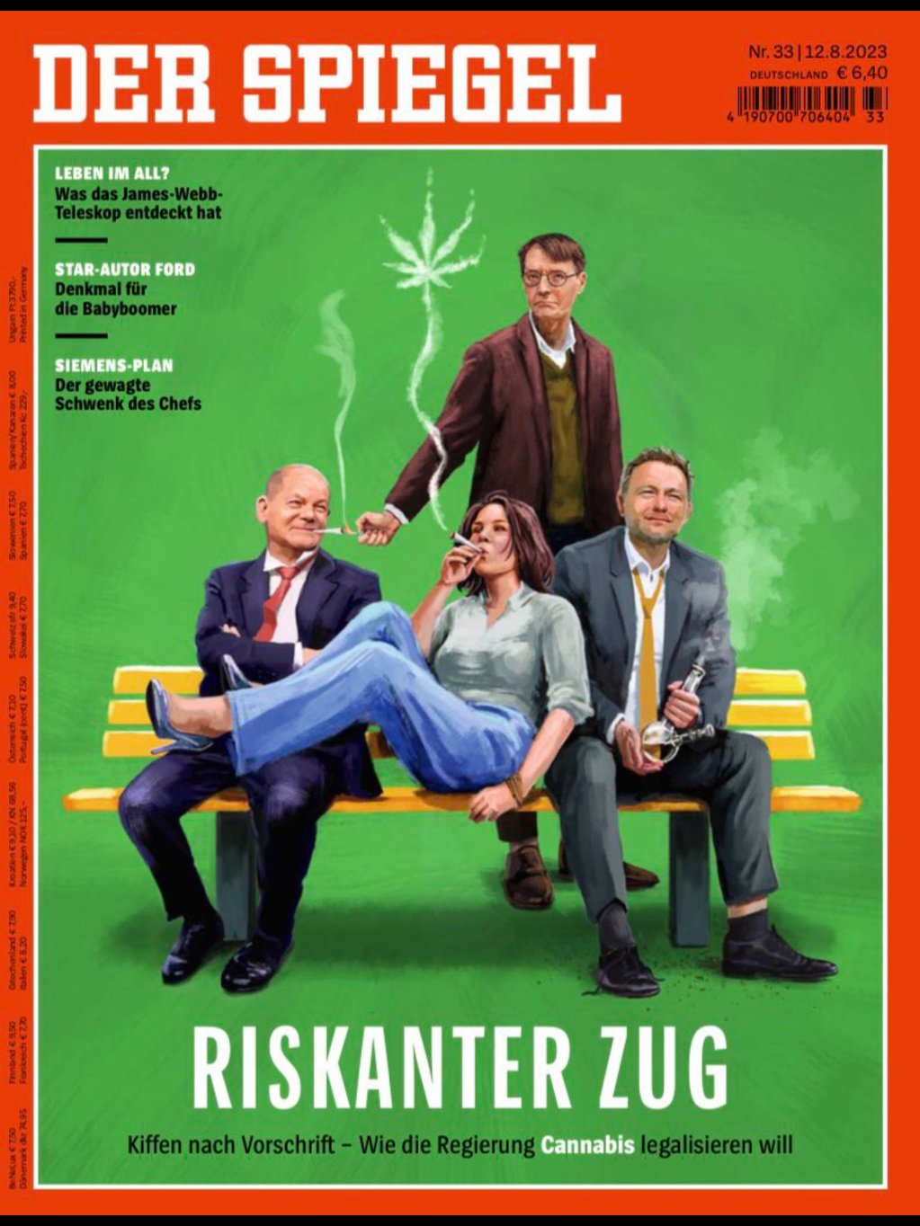 La une récente du magazine sur la légalisation du cannabis : on voit le ministre de la Santé debout qui allume les joints du chancelier Scholz, de la  ministre verte des Affaires étrangères Baerbock et du ministre libéral des Finances Lindner