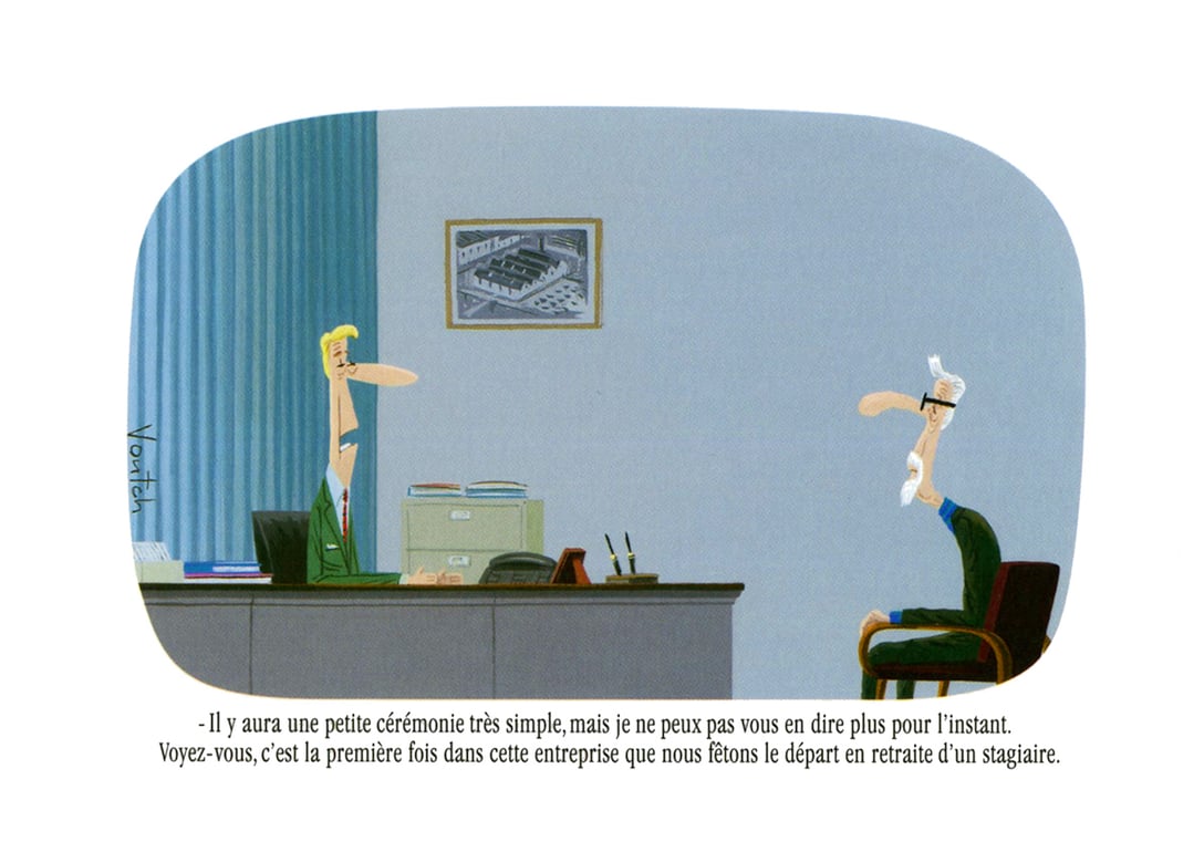 Et n'oublions pas que tout travail mérite stagiaire ! (crédit : Voutch ❤️)