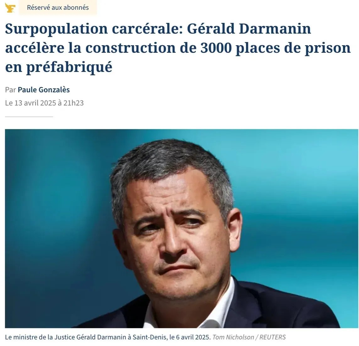 Dupond-Moretti avait déjà annoncé la création de 15 000 places de prison pour 2027, Darmanin a récemment surenchérit.