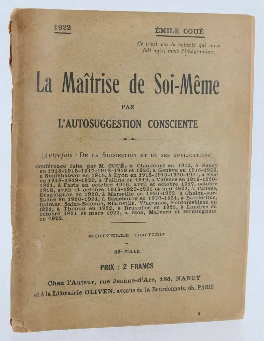 Edition originale de l’ouvrage à l’origine de la fameuse méthode Coué