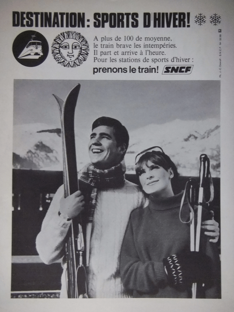 PUBLICITÉ 1970 PRENONS LE TRAIN SNCF DESTINATION SPORTS D'HIVER